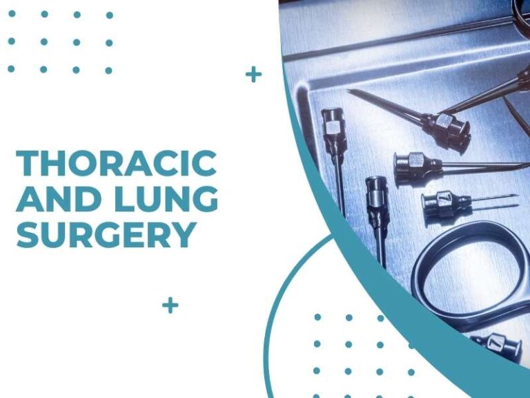 Thoracic and Lung Surgery