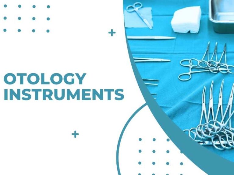Otology Instruments