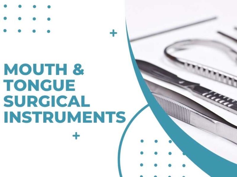 Mouth & Tongue Surgical Instruments