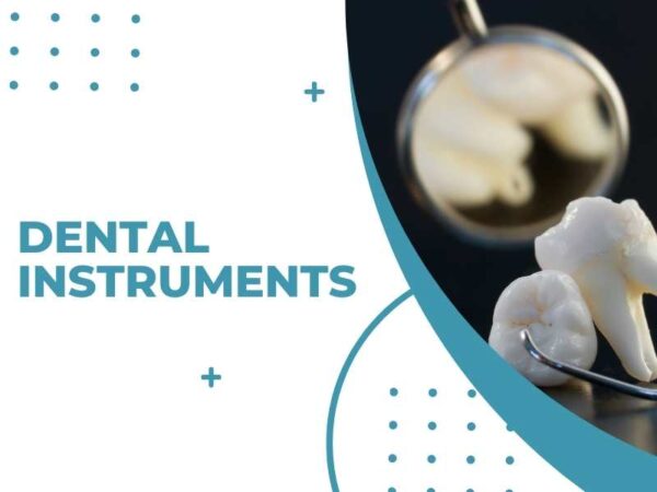 Dental Instruments